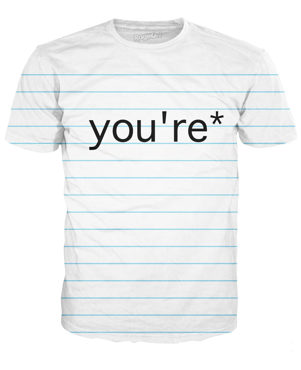 Good Grammar You're* T-Shirt