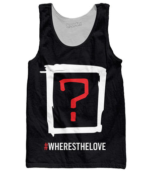 Where's the Love Tank Top