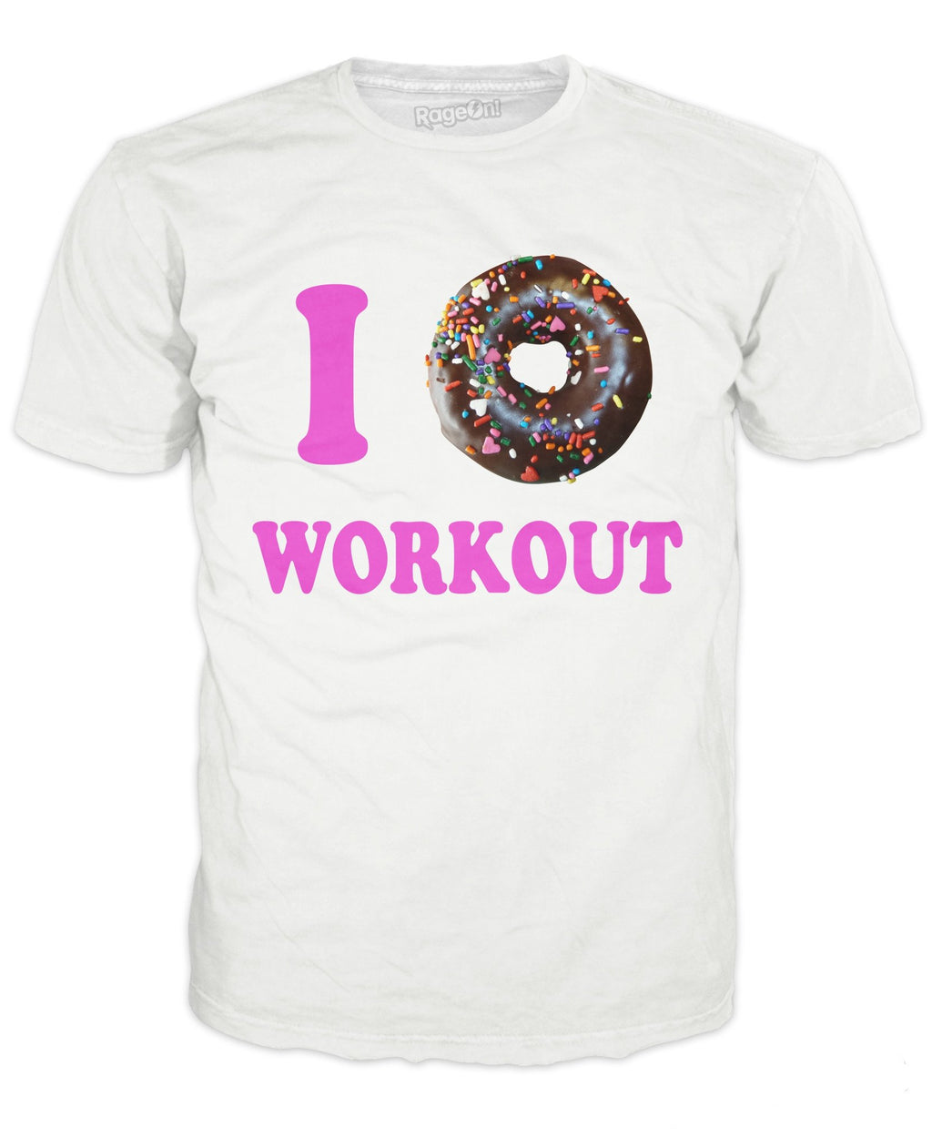 I Donut Workout T-Shirt