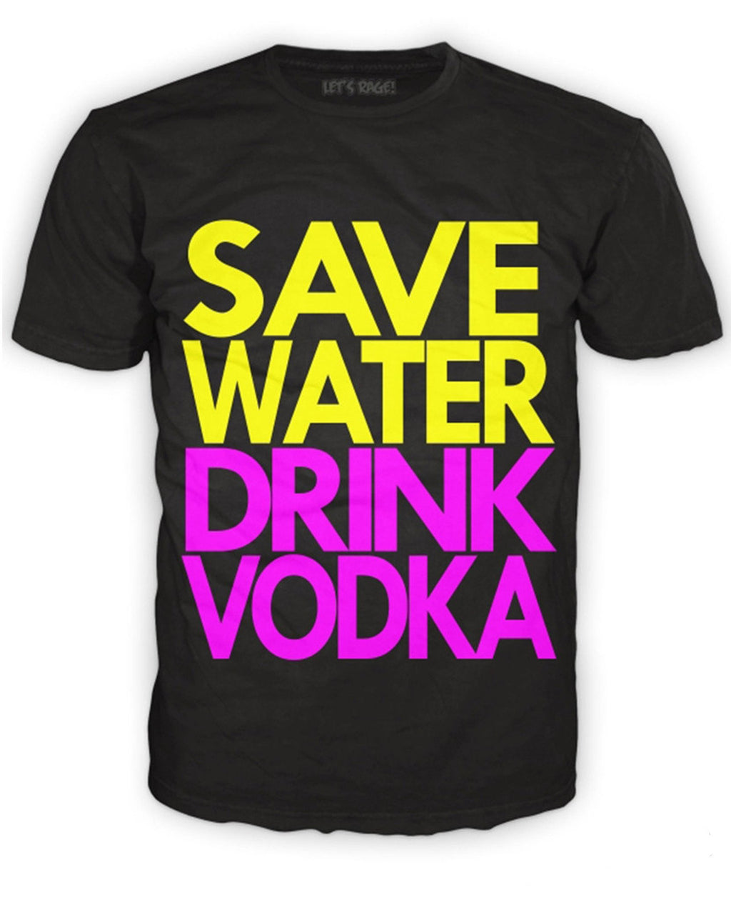 Save Water. Drink Vodka Tee